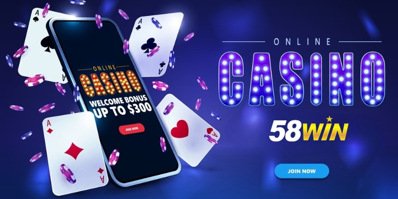 Một vài lưu ý hội viên cần biết khi gia nhập Casino 58Win