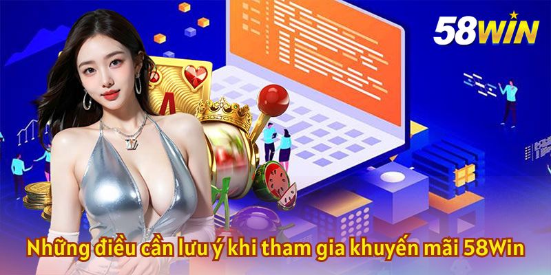 Các lưu ý để tham gia khuyến mãi đơn giản nhất